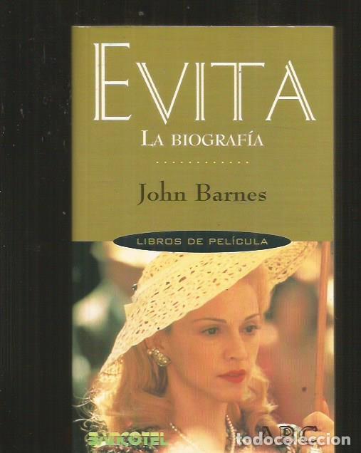 Libros: EVITA. LA BIOGRAFIA - BARNES, JOHN - Foto 1