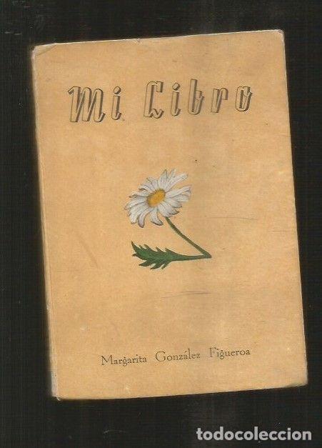 Libros: MI LIBRO - GONZALEZ FIGUEROA, MARGARITA - Foto 4