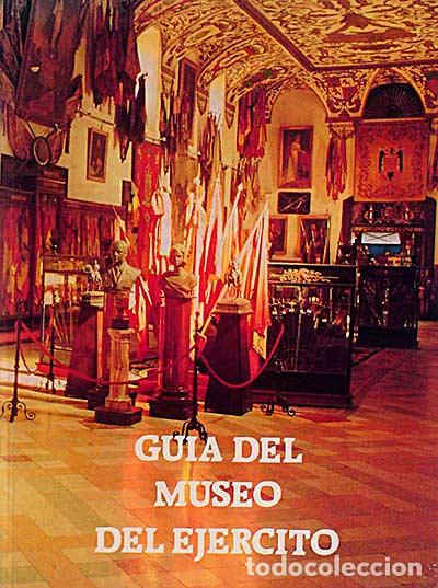 Libros: Gu&iacute;a del Museo del Ej&eacute;rcito - vvaa - Foto 1