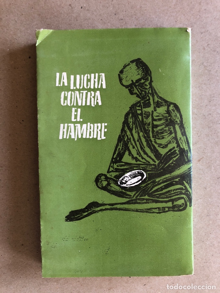 Libros: LA LUCHA CONTRA EL HAMBRE . NO&Euml;L DROGAT. EDITORIAL HERDER 1964. - Foto 5