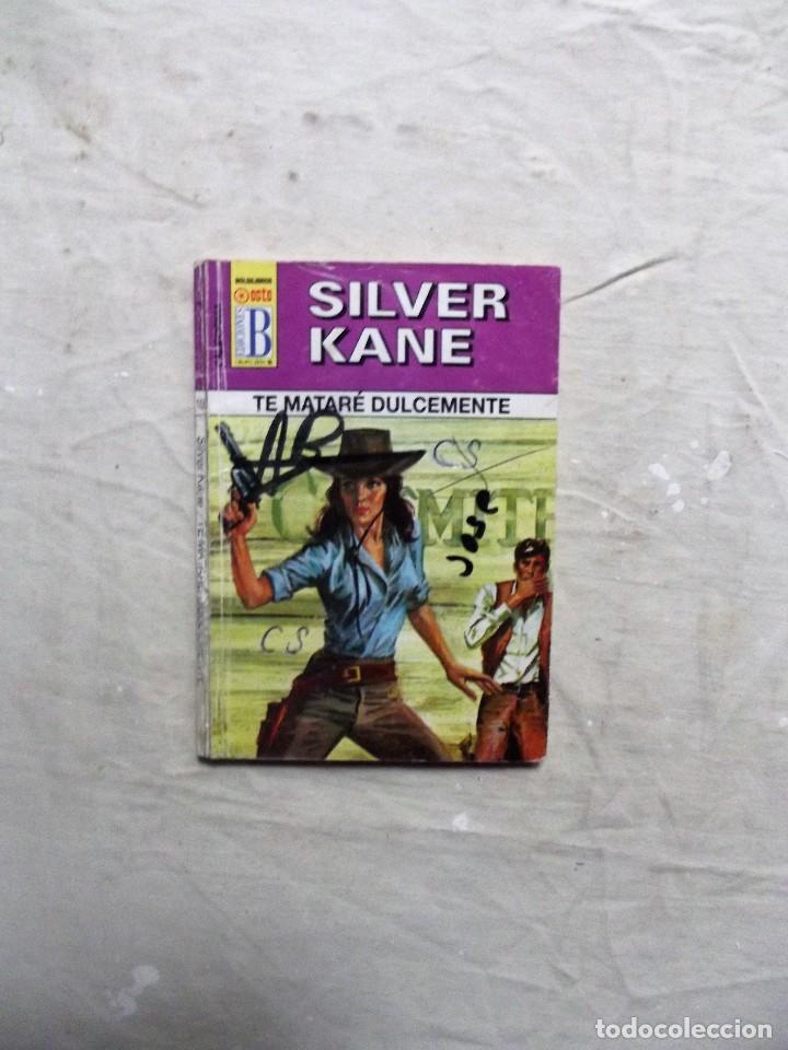Libros: TE MATARE DULCEMENTE  DE SILVER KANE - Foto 1