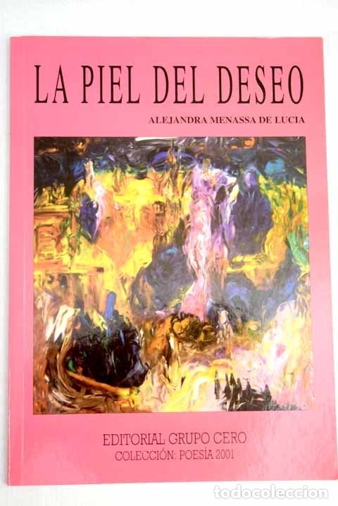 Libros: La piel del deseo.- Menassa de Luc&iacute;a, Alejandra - Foto 1