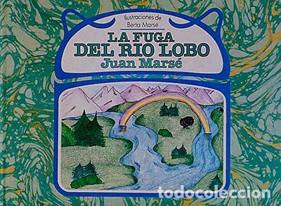 Libros: La fuga del r&iacute;o Lobo - Juan Mars&eacute; - Foto 1