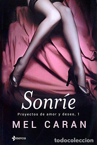 Libros: Sonr&iacute;e. Proyectos de amor y deseo,1 - Mel Caran - Foto 1