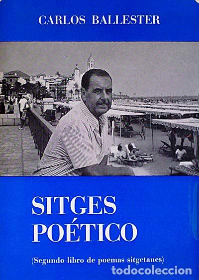 Libros: Sitges po&eacute;tico - Carlos Ballester - Foto 1