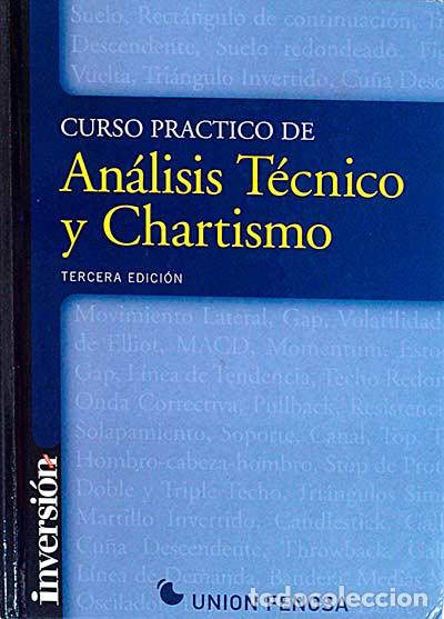 Libros: Curso pr&aacute;ctico de an&aacute;lisis t&eacute;cnico y chartismo - VVAA - Foto 1