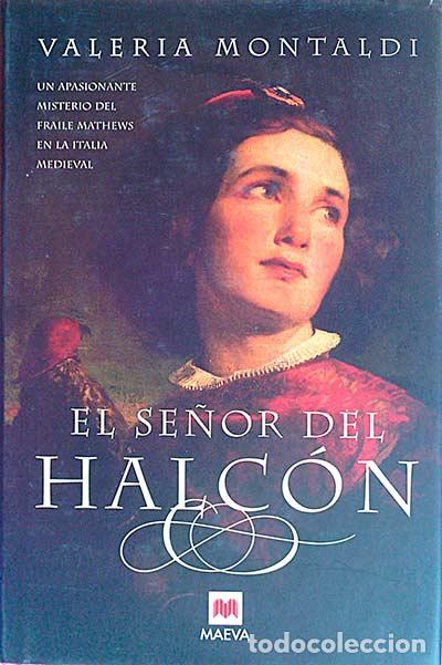 Libros: El se&ntilde;or del halc&oacute;n - Montaldi, Valeria - Foto 1