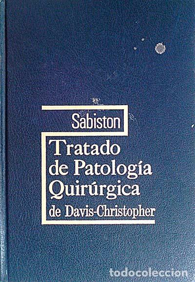Libros: Tratado de patolog&iacute;a quir&uacute;rgica 2 - Christopher Davis - Foto 1