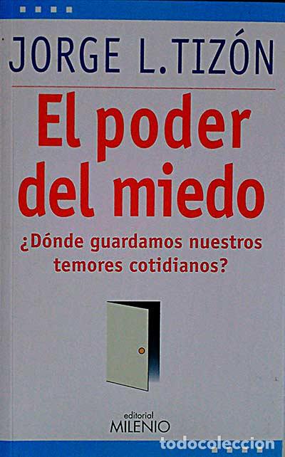 Libros: El poder del miedo - Jorge L. Tiz&oacute;n - Foto 1