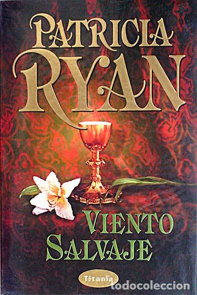 Libros: Viento salvaje - Patricia Ryan - Foto 1