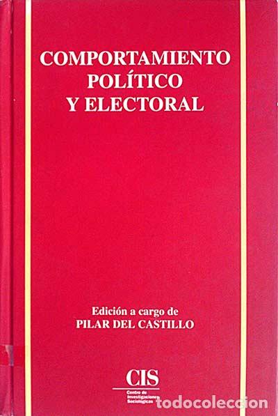 Libros: Comportamiento pol&iacute;tico y electoral - Pilar del Castillo - Foto 1