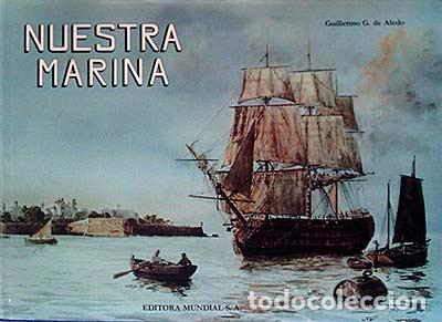 Libros: Nuestra marina - GUILLERMO G. DE ALEDO - Foto 1