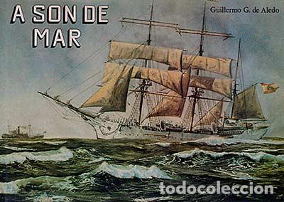 Libros: A son de mar - G. De Aledo, Guillermo - Foto 1