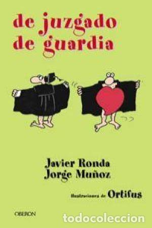Libros: De juzgado de guardia. Javier Ronda, Jorge Mu&ntilde;oz - Foto 1