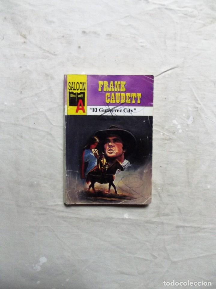 Libros: NOVELA OESTE - EL GUTIERREZ CITY  DE FRANK CAUDETT - Foto 1