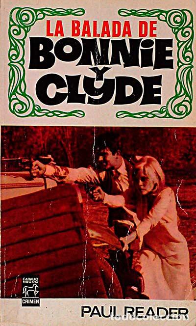 Libros: La balada de Bonnie y Clyde - Paul Reader - Foto 1