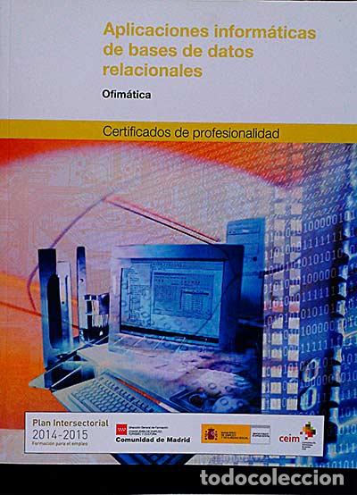 Libros: Aplicaciones inform&aacute;ticas de bases de datos relacionales - VVAA - Foto 1