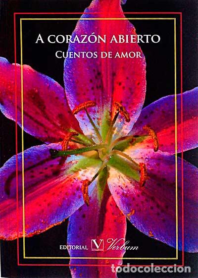 Libros: A coraz&oacute;n abierto. Cuentos de amor - VVAA - Foto 1