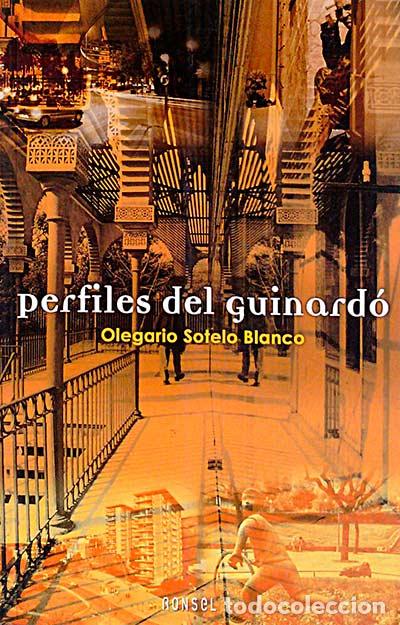 Libros: Perfiles del guinard&oacute; - Olegario Sotelo Blanco - Foto 1