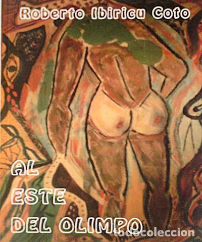 Libros: Al este del Olimpo - IBIRICU COTO, Roberto - Foto 1