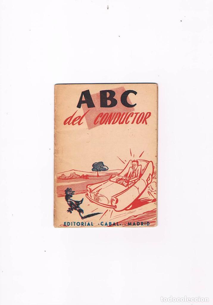 Libros: ABC DEL CONDUCTOR EDITORIAL CABAL MADRID **- - Foto 1