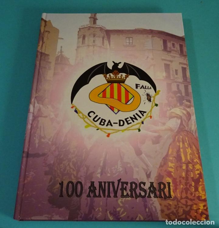 Libros: LLIBRET 100 ANIVERSARI FALLA CUBA - DENIA. FALLAS DE VALENCIA - Foto 1