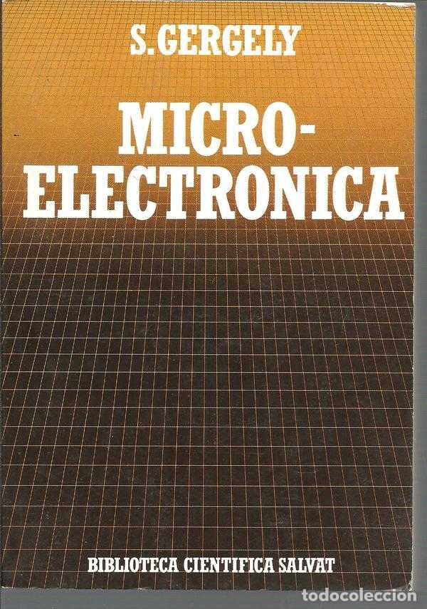 Libros: MICRO-ELECTRONICA - S. GERGELY - Foto 1