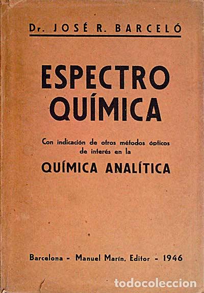 Libros: Espectro qu&iacute;mica - Barcelo, Jos&eacute; Luis - Foto 1