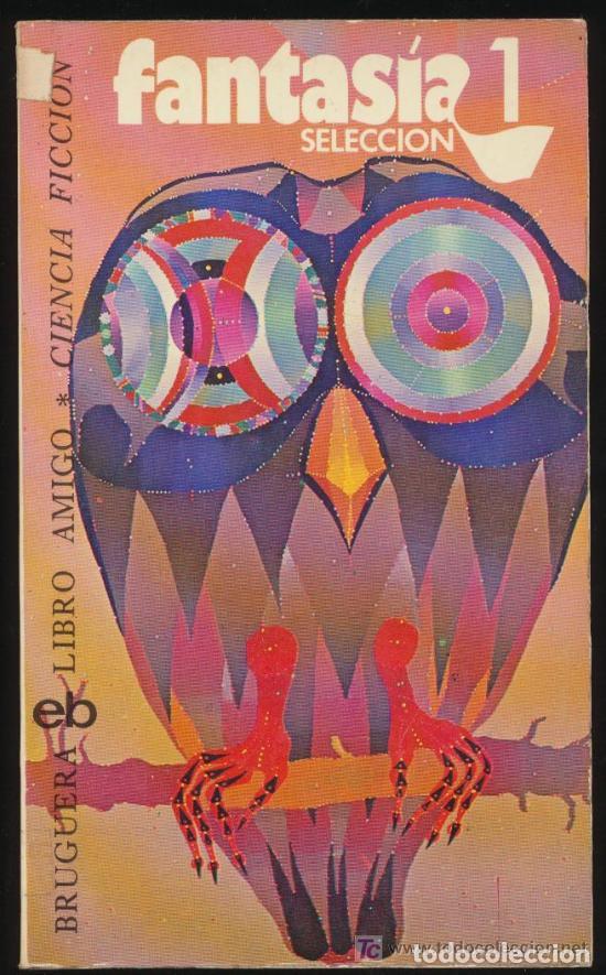 Libros: Fantas&iacute;a 1 Selecci&oacute;n. Bruguera 1976 - Foto 1