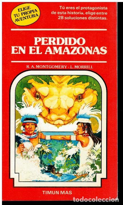 Libros: ELIGE TU PROPIA AVENTURA. 14. PERDIDO EN EL AMAZONAS. - Foto 1