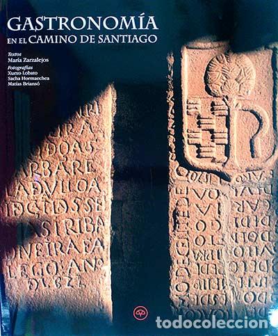 Libros: Gastronom&iacute;a en el Camino de Santiago - VVAA - Foto 1