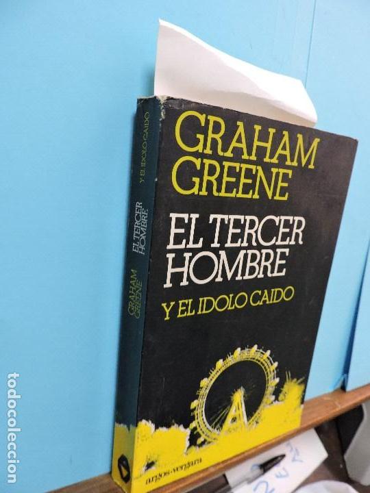 B&uuml;cher: El tercer hombre y el &iacute;dolo ca&iacute;do. GRENNE, Graham