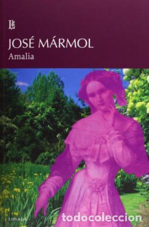 Libros: AMALIA - M&aacute;rmol,Jos&eacute; - Foto 1