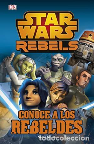 Libros: CONOCE A LOS REBELDES STAR WARS REBELS - Smith,Sadie - Foto 1