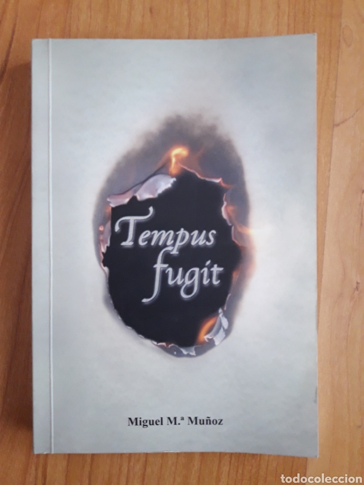 Libros: TEMPUS FUGIT. MIGUEL MAR&Iacute;A MU&Ntilde;OZ - Foto 1