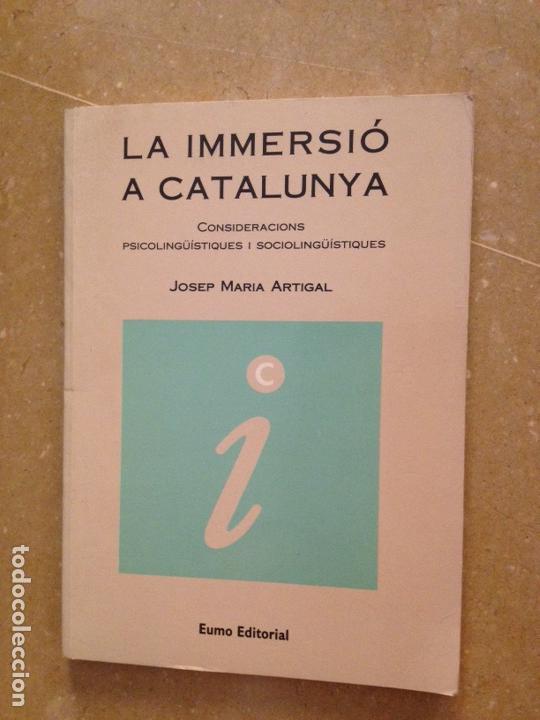 books: La immersi&oacute; a Catalunya. Consideracions psicolong&uuml;&iacute;stiques i sociolong&uuml;&iacute;stiques (Artigal)