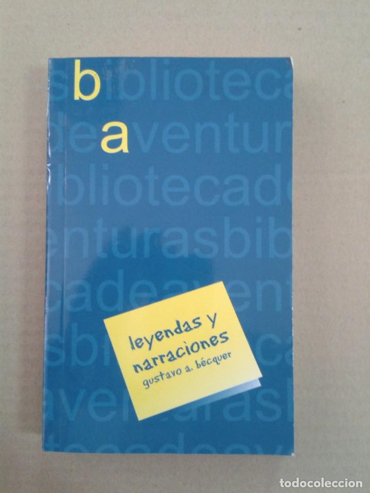 Libros: LEYENDAS Y NARRACIONES. GUSTAVO A. BECQUER - Foto 1