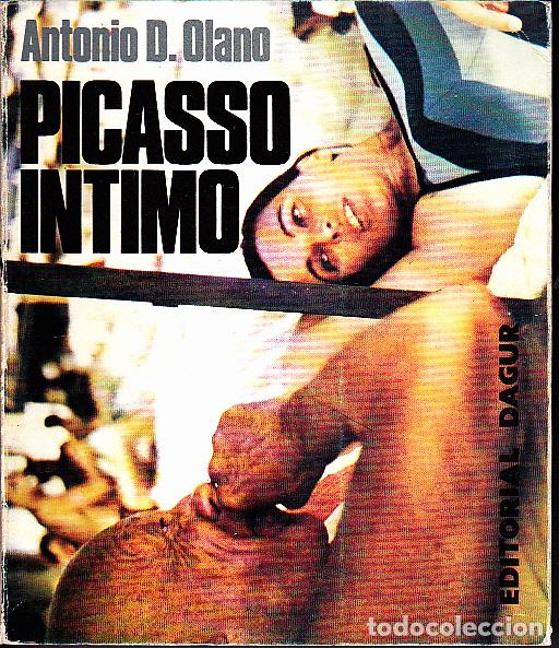 Libros: PICASSO INTIMO. - OLANO, Antonio D. - Foto 1