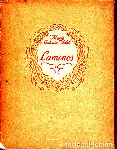Libros: CAMINOS. - VIDAL, Mar&iacute;a Antonia. - Foto 1