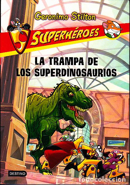 Libros: LA TRAMPA DE LOS SUPERDINOSAURIOS. - STILTON, Geronimo. - Foto 1