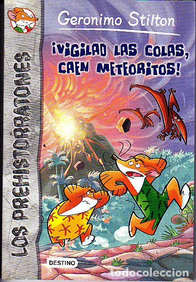 Libros: &iexcl;VIGILAD LAS COLAS, CAEN METEORITOS!. - STILTON, Geronimo. - Foto 1