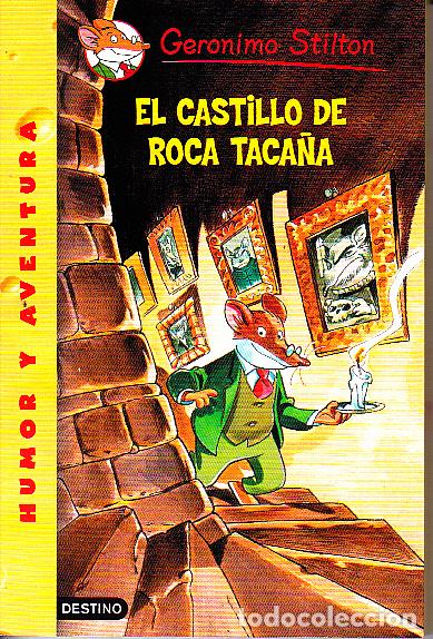 Libros: EL CASTILLO DE ROCA TACA&Ntilde;A. - STILTON, Geronimo. - Foto 1
