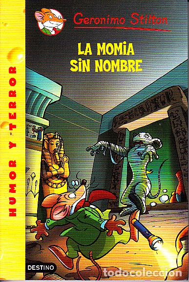 Libros: LA MOMIA SIN NOMBRE. - STILTON, Geronimo. - Foto 1