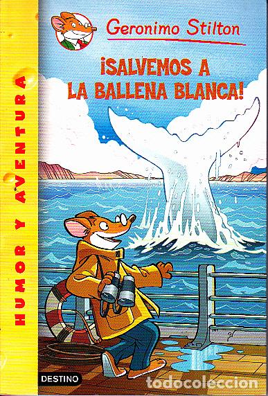 Libros: &iexcl;SALVEMOS A LA BALLENA BLANCA!. - STILTON, Geronimo. - Foto 1