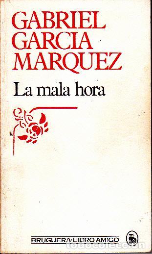 Libros: LA MALA HORA. - GARCIA MARQUEZ, Gabriel. - Foto 1