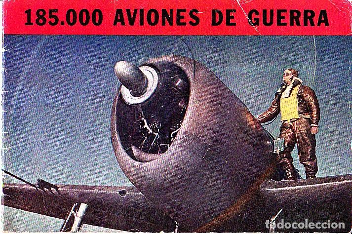 Libros: 185.000 AVIONES DE GUERRA. - ANONIMO. - Foto 1