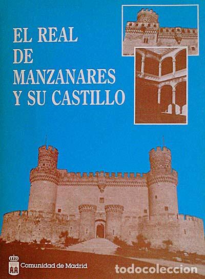 Libros: El Real de Manzanares y su Castillo - VVAA - Foto 1