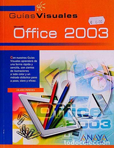 Libros: Gu&iacute;as Visuales. Office 2003 - Hilario Paredes - Foto 1