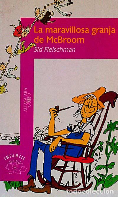 Libros: La maravillosa granja de McBroom - Sid Fleischman - Foto 1