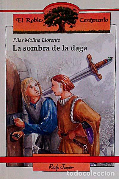 Libros: La sombra de la daga - Molina Llorente,Pilar - Foto 1